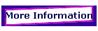 More Information
